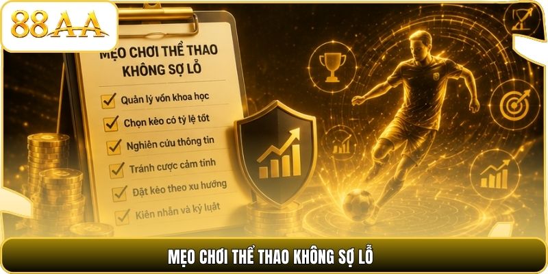 Mẹo chơi thể thao không sợ lỗ