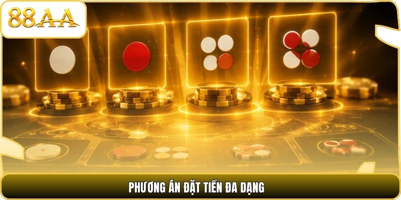 Phương án đặt tiền đa dạng